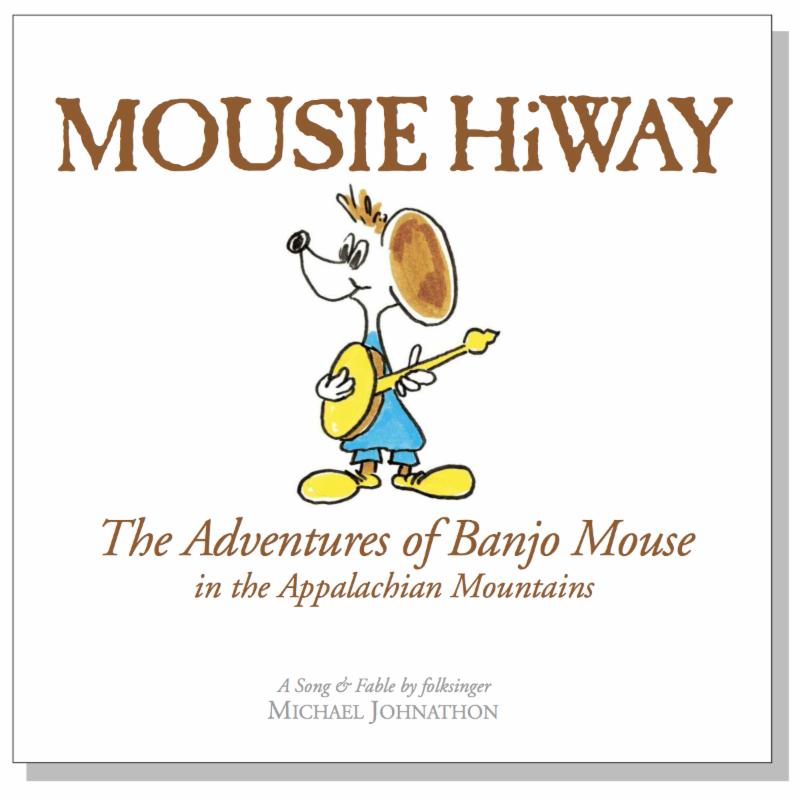 FREE COPIES of the 32 page Mousie HiWay Childrens Bluegrass book at all shows marked with MHB
